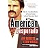 American Desperado: My Life--From Mafia Soldier to Cocaine Cowboy to Secret Government Asset
