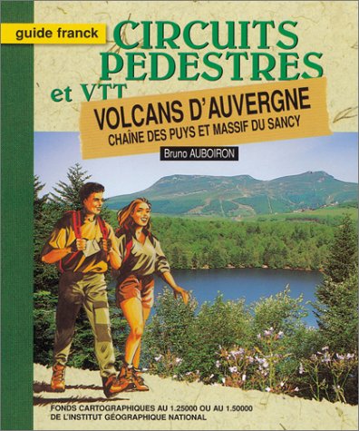 Circuits pédestres et VTT, volcans d'Auvergne