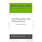 Two Rhapsodies, Op. 79 Sheet Music