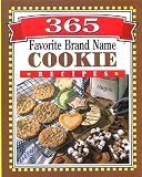 365 Favorite Brand Name Cookie Recipes by 