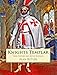 The Knights Templar: Their History and Myths Revealed