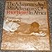 The Adventures and Misadventures of Peter Beard in Africa - Book by Jon Bowermaster