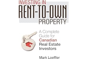 Investing in Rent-to-Own Property: A Complete Guide for Canadian Real Estate Investors