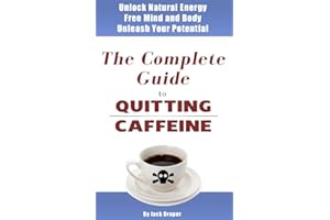 The Complete Guide to Quitting Caffeine