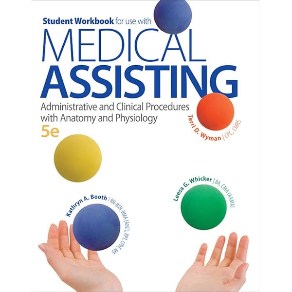 Student Workbook for use with Medical Assisting