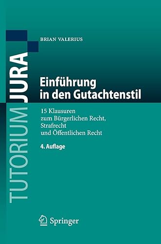 Download Einführung in den Gutachtenstil: 15 Klausuren zum Bürgerlichen Recht, Strafrecht und Öffentlichen Recht PDF