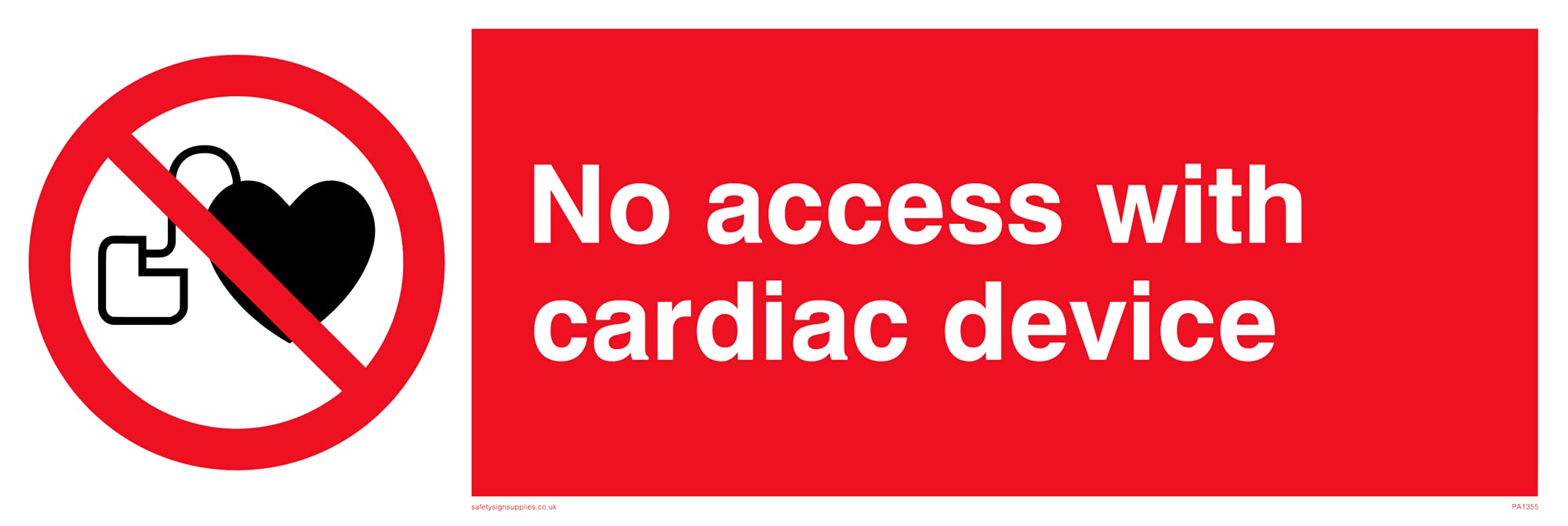 No Access Cardiac Device Sign - 300x100mm - L31