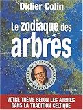 Le Zodiaque des arbres (Editions 1 - Astrologie) (French Edition) by 