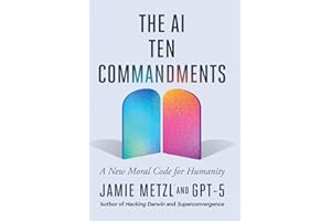 The AI Ten Commandments: A New Moral Code for Humanity