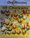 One Nighters: 59 Chickens, 56th in Series, Cross Stich (Jeanette Crews Designs #456)