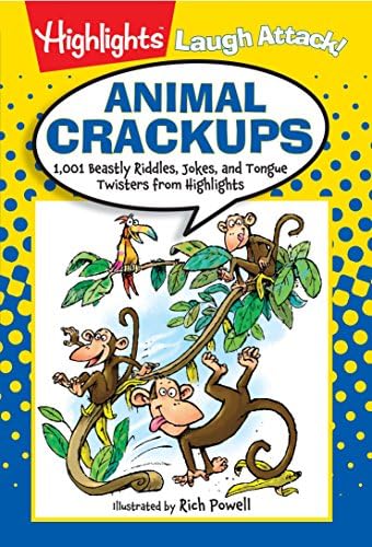 Animal Crackups: 1,001 Beastly Riddles, Jokes, and Tongue Twisters from Highlights™ (Highlights™ Laugh Attack! Joke Books) Paperback – September 1, 2015