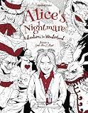 Alice's Nightmare - Adventures in Wonderland - Adult Coloring Book: (Horror, Halloween) by Julia Rivers, Storytroll
