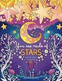 You Are Made of Stars: Inspirational Quotes Adult Coloring Book (Coloring Books for Women and Girls) by Julia Rivers, Storytroll