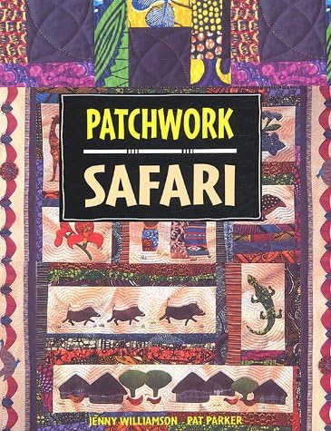 Patchwork Safari (French) Paperback – 30 Jun 2005