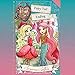 Ever After High: Fairy Tail Ending: A School Story, Book 6