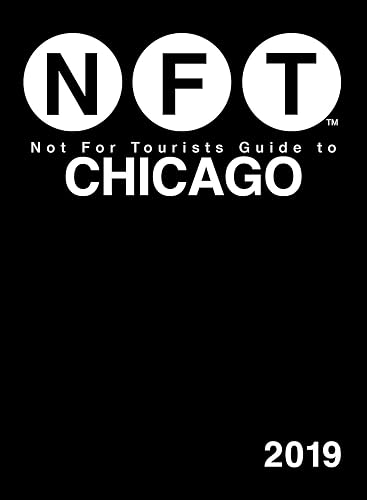 Download Not For Tourists Guide to Chicago 2019 PDF