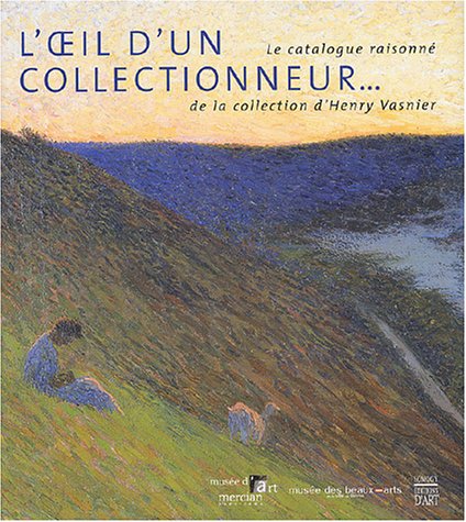 L' oeil d'un collectionneur
