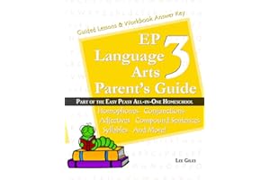 EP Language Arts 3 Parent's Guide: Part of the Easy Peasy All-in-One Homeschool