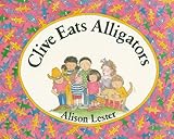Clive Eats Alligators (Sandpiper Houghton Mifflin Books)