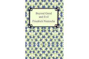 Beyond Good and Evil [with Biographical Introduction]
