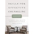 Skills for Effective Counseling: A Faith-Based Integration (Christian Association for Psychological Studies Books)