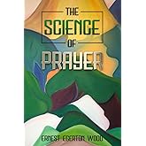 The Science of Prayer