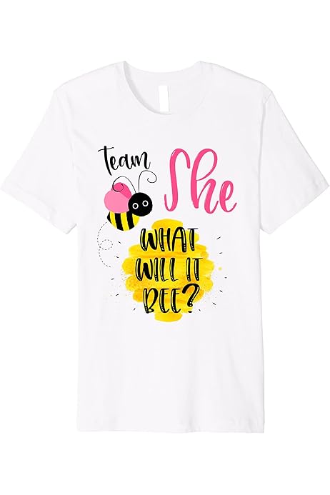 Amazon Com Gender Reveal Team She Shirt Girl What Will It Bee Or He Tee Clothing Shoes Jewelry