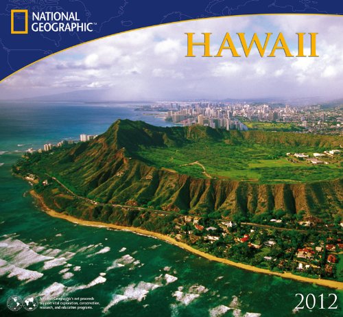 2012 Hawaii - National Geographic Wall calendar by Zebra Publishing Corp.