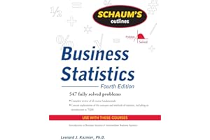 Schaum's Outline of Business Statistics, Fourth Edition