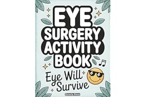 Eye Surgery Activity Book: Fun Ocular Healing Pages for Vitrectomy and Retina Procedures | Practical Ophthalmology Gifts and 