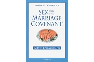 Sex And The Marriage Covenant: A Basis for Morality