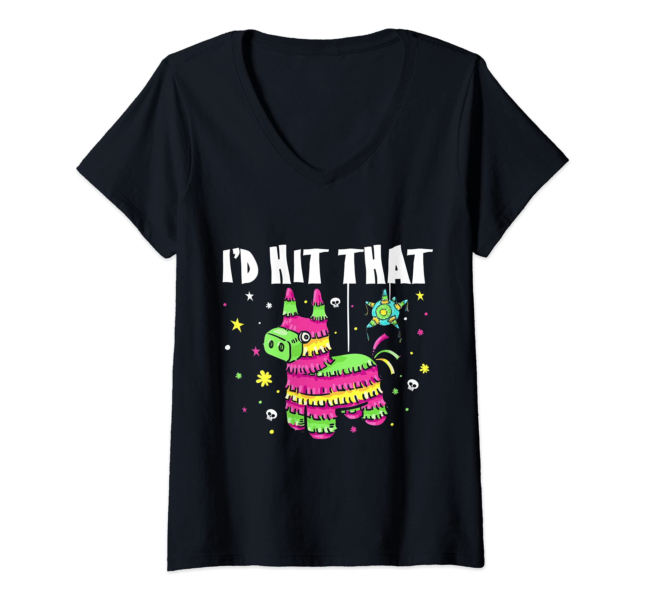 Womens I'd Hit That Pinata Funny Cinco De Mayo Party V-Neck T-Shirt