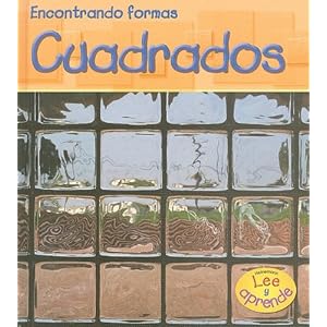 Cuadrados (Heinemann Lee Y Aprende/Heinemann Read and Learn (Spanish)Encontrando Formas) (Spanish Edition)