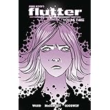 Flutter, Volume Three: Rid of Me