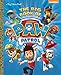 The Big Book of Paw Patrol (Paw Patrol) (Big Golden Book)