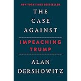 The Case Against Impeaching Trump