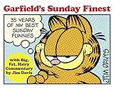 Garfield's Sunday Finest: 35 Years of My Best Sunday Funnies by 