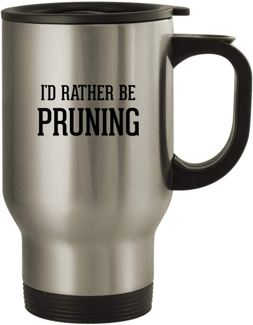 I'd Rather Be PRUNING - Stainless Steel 14oz Travel Mug, Silver
