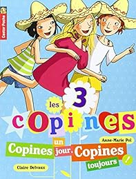 Copines un jour copines toujours !