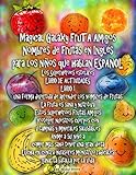 Image de Magical Galaxy FruTA Amigos Nombres de frutas en Inglés para los niños que hablan ESPAÑOL Los Superhéroes estelares LIBRO DE ACTIVIDADES LIBRO 1 u