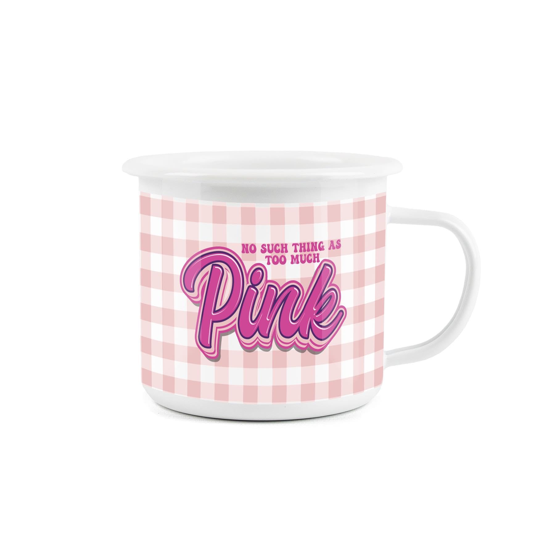 Pink Enamel Mug - Gingham No Such Thing As Too Much Pink Camping Novelty Durable Hot Drinks Outdoor Cup for Travel Picnics Home Hiking