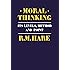 Moral Thinking: Its Levels, Methods and Point