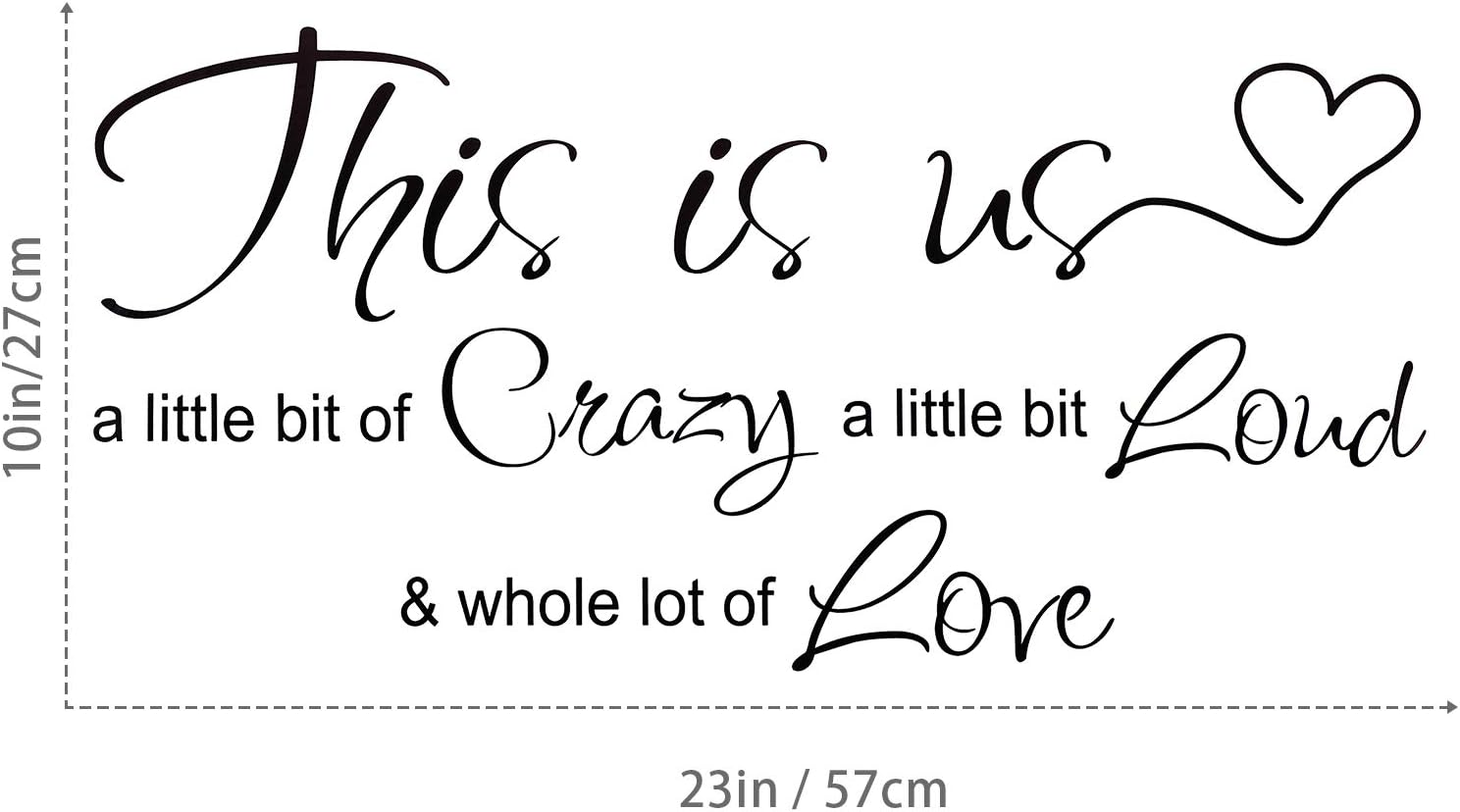 This is Us Crazy Loud Love Wall Decal Vinyl Love Quote Wall Decal Inspirational Family Quote Sticker Art Lettering Saying Home Decoration for Bedroom Living Room Office - Image 4
