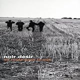 Noir Désir Album: «En Route Pour La Joie» (Front side)