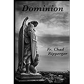 Dominion: The Nature of Diabolic Warfare