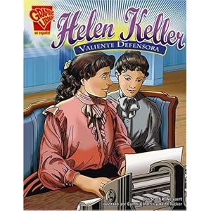Helen Keller: Valiente defensora (Biografias Graficas) (Spanish Edition)