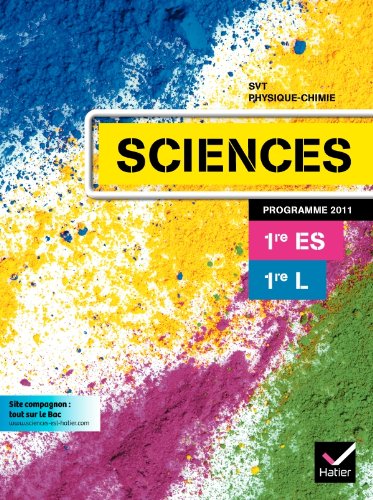 Sciences, 1re ES, 1re L,