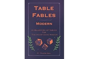 Table Fables Modern: A collection of tables for the weary game master