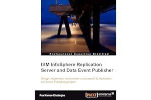IBM InfoSphere Replication Server and Data Event Publisher
