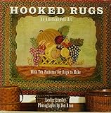 Hooked Rugs: An American Folk Art by 